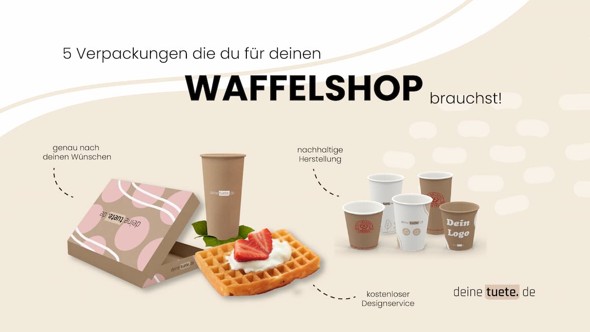 Waffelshop-Diese 5 Verpackungen brauchst du!