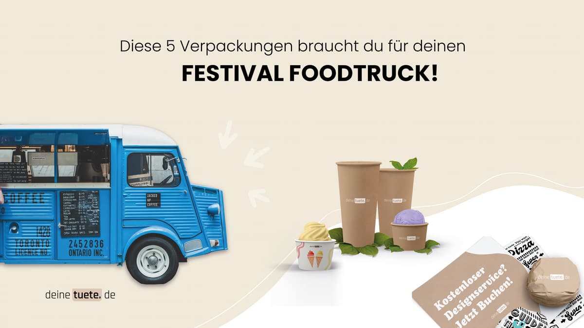 Foodtruck-5 unverzichtbare Verpackungen!