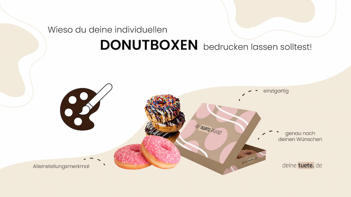 Wieso du deine Donutboxen bedrucken solltest!