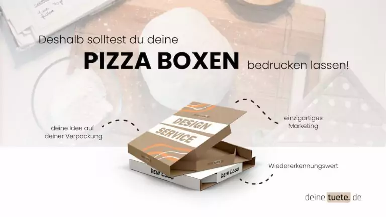 Deshalb solltest du deine Pizza Boxen bei deinetuete.de bedrucken lassen!