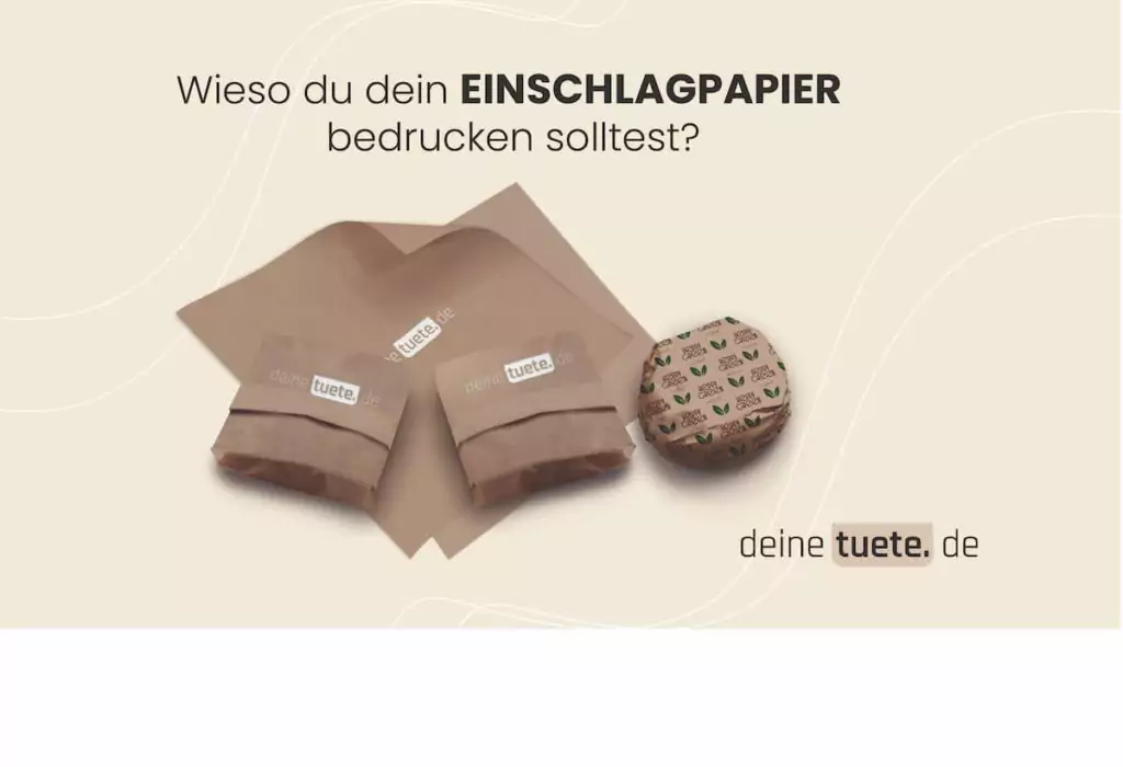 Wieso du dein Einschlagpapier bedrucken solltest Einschlagpapier online kaufen bei deinetuete.de
